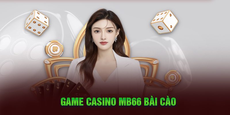 Game Casino MB66 bài cào