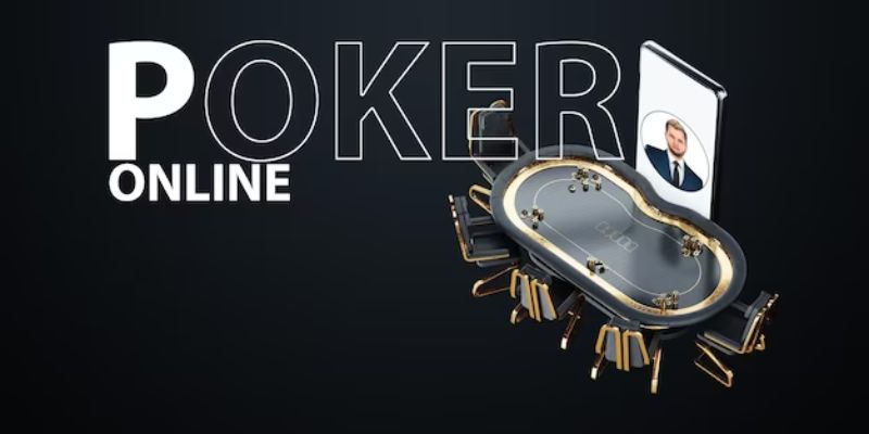 Poker online - sảnh cược đỉnh cao được săn đón