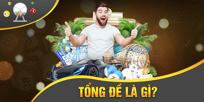 Thế nào là tổng đề?